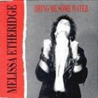 bring-me-some-water-melissa-etheridge-100malmusiklegenden-podcast