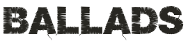 ballads